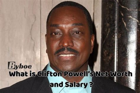 clifton powell net worth 2023|clifton powell jr wife.